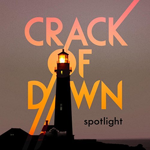 crack_of_dawn_spotlight.jpg
