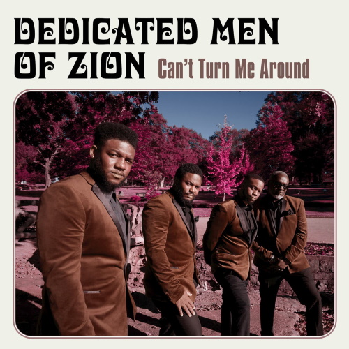 dedicated_men_of_zion_-_cant_turn_me_around_-_high_res_med